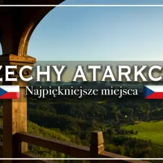Widok na zielone wzgórza i lasy, idealne na wakacje w Czechach. Tekst "CZECHY ATRAKCJE" i "Najpiękniejsze miejsca".